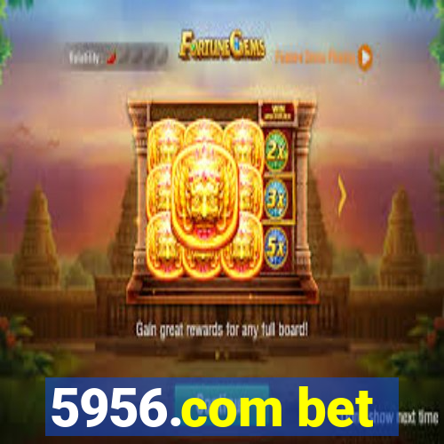 5956.com bet
